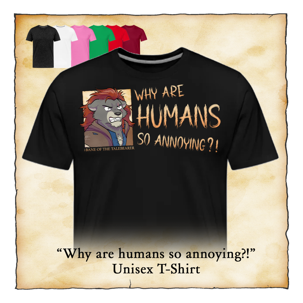 Why are humans so annoying!? - T-Shirt